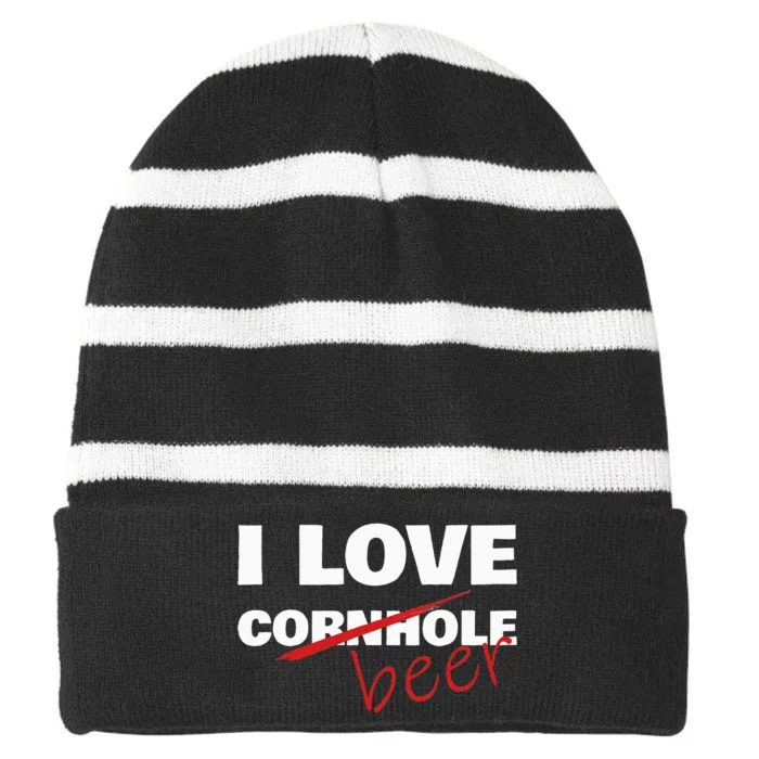 Funny Cornhole I Love Cornhole Beer Cornhole Striped Beanie with Solid Band