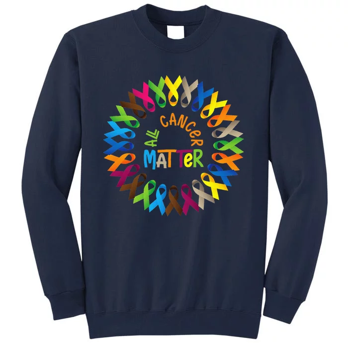 Fight Cancer In All And Every Color Ribbons Flower Heart Tall Sweatshirt