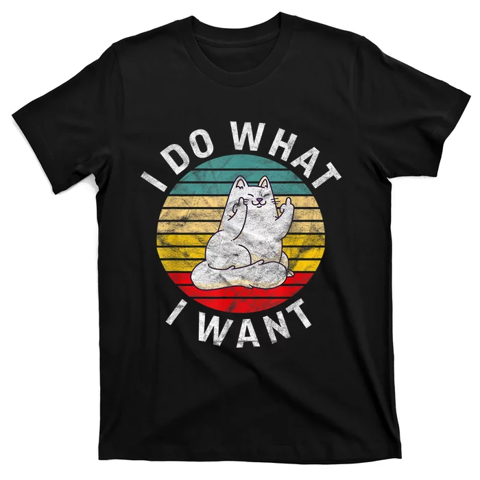 Funny Cat I Do What I Want Middle Finger Kitty Flip He Bird T-Shirt