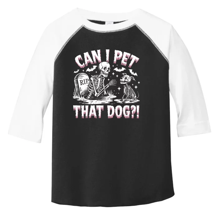 Funny Can I Pet This Dog Skeleton Halloween Dog Skeleton Toddler Fine Jersey T-Shirt