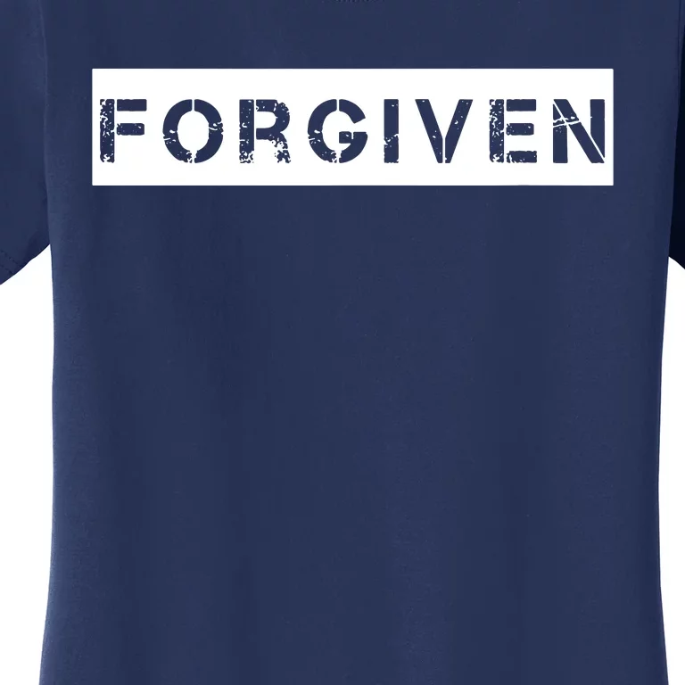 Forgiven Christian Inspirational Design For Women Women's T-Shirt