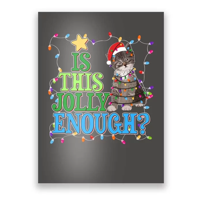 Funny Christmas Is This Jolly Enough Tangled Lights Cat Poster