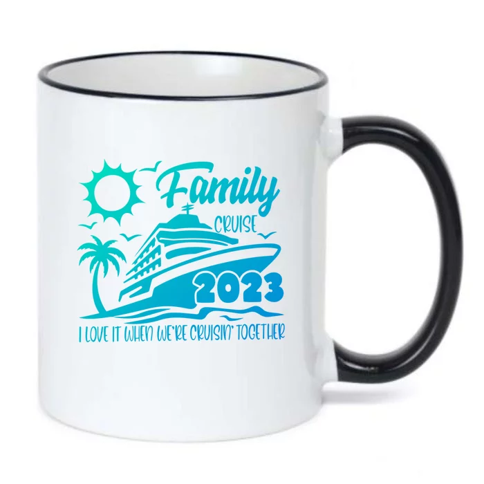 Family Cruise I Love It When Were Cruisin Together Summer Gift Black Color Changing Mug