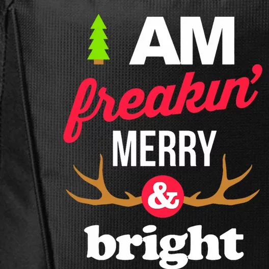 Funny Christmas I Am Freakin Merry And Bright City Backpack