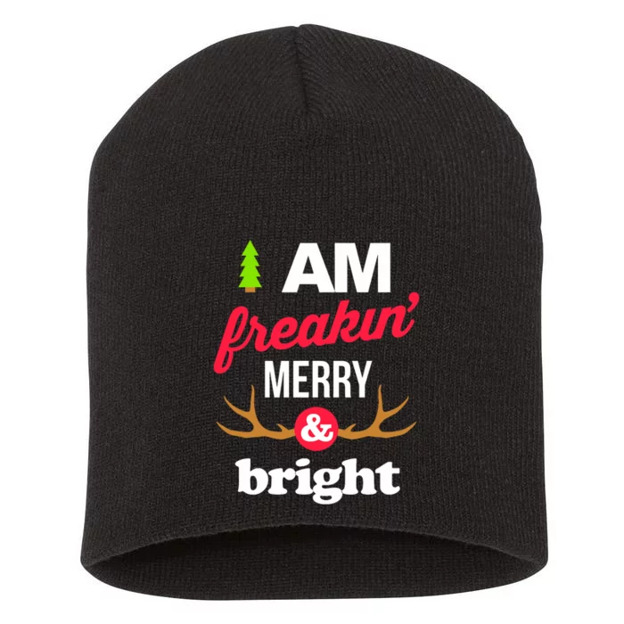 Funny Christmas I Am Freakin Merry And Bright Short Acrylic Beanie