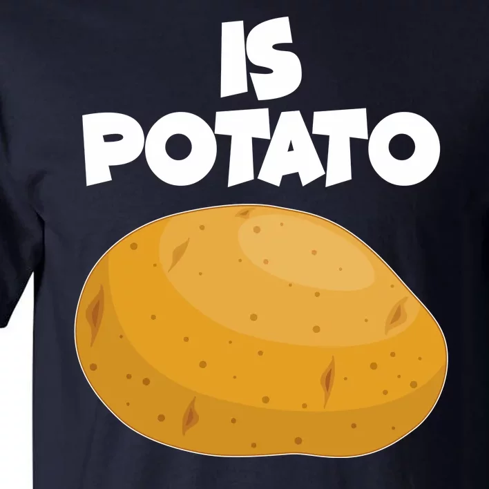 Funny Cute Is Potato Tall T-Shirt