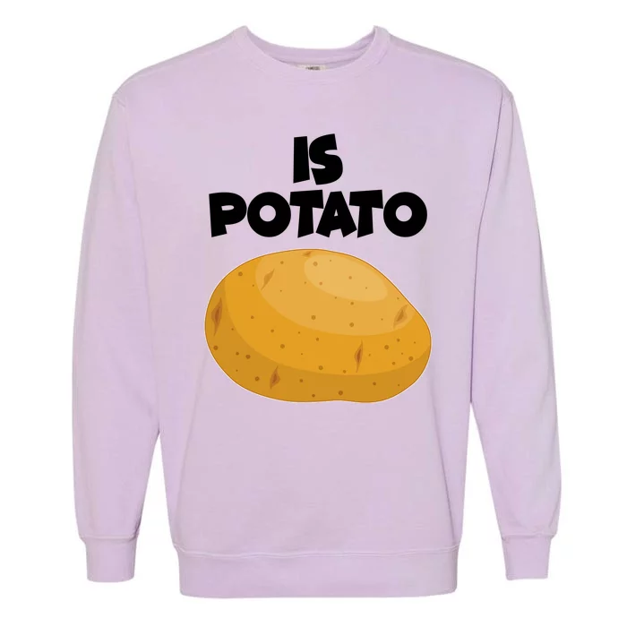 Funny Cute Is Potato Garment-Dyed Sweatshirt