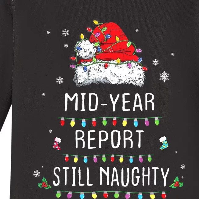 Funny Christmas In July Mid Year Report Still Naughty Santa Baby Long Sleeve Bodysuit