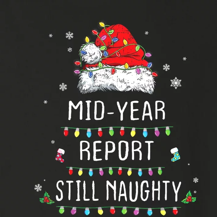 Funny Christmas In July Mid Year Report Still Naughty Santa Toddler Long Sleeve Shirt