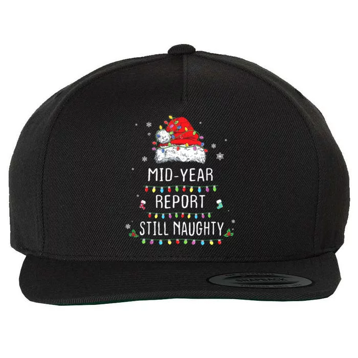 Funny Christmas In July Mid Year Report Still Naughty Santa Wool Snapback Cap