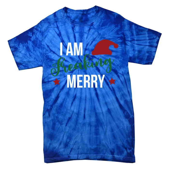 Funny Christmas I Am Freaking Merry Xmas Holiday Gift Tie-Dye T-Shirt