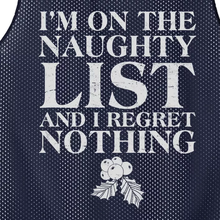 Funny Christmas I'm On The Naughty List And I Regret Nothing Mesh Reversible Basketball Jersey Tank