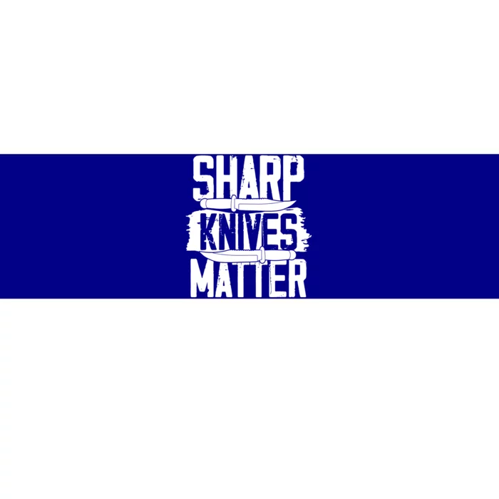 Funny Chef I Culinary I Butcher I Cook I Sharp Knives Matter Gift Bumper Sticker