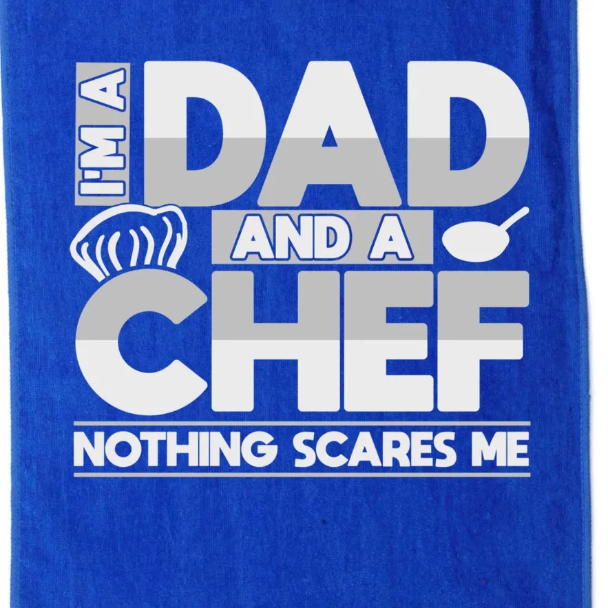 Funny Chef Im A Dad And A Chef Nothing Scares Me Cook Gift Platinum Collection Golf Towel