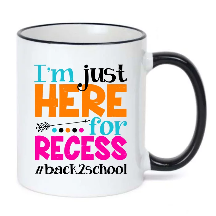 Funny Cute I'm Just Here For Recess #Back 2 School Black Color Changing Mug