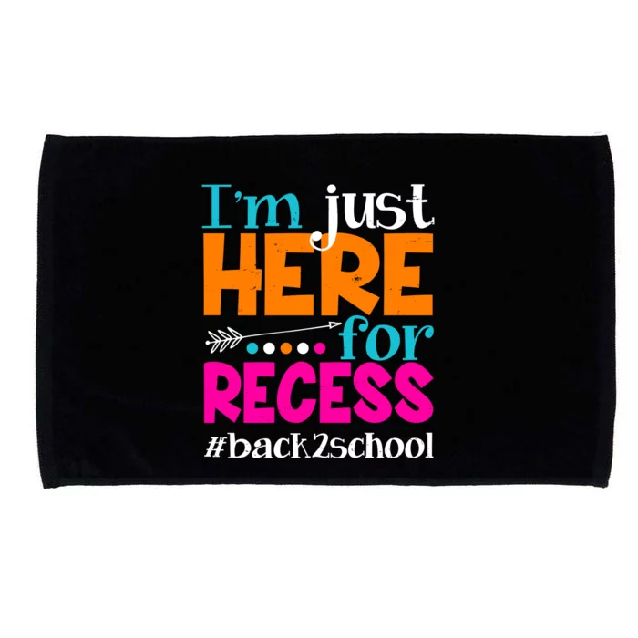 Funny Cute I'm Just Here For Recess #Back 2 School Microfiber Hand Towel