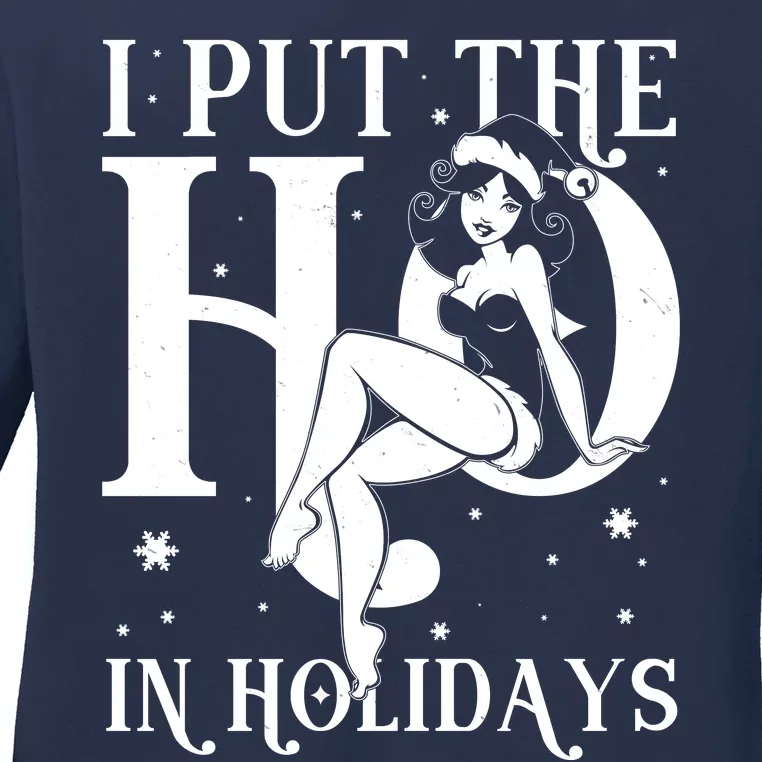 Funny Christmas I Put The Ho In Holidays Pin Up Girl Ladies Long Sleeve Shirt