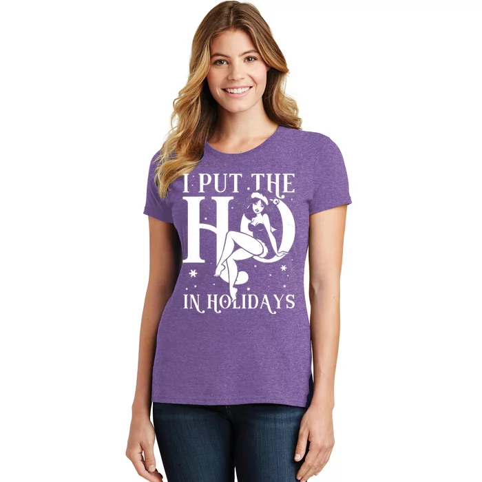 Funny Christmas I Put The Ho In Holidays Pin Up Girl Women's T-Shirt