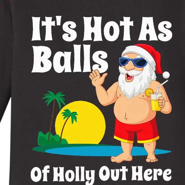 Funny Christmas In July Hot As Balls Santa Summer Party Gift Baby Long Sleeve Bodysuit