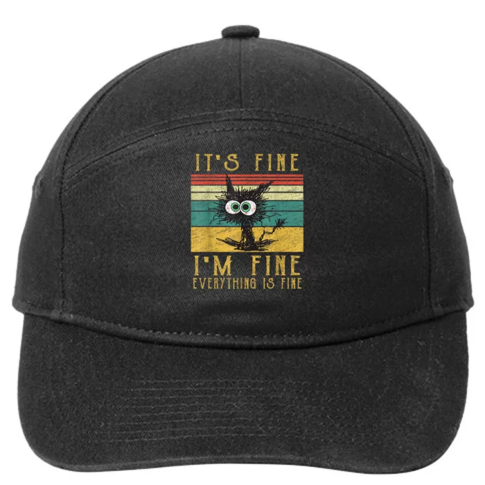 Funny Cat Its Fine Im Fine Everything Is Fine Cat 7-Panel Snapback Hat