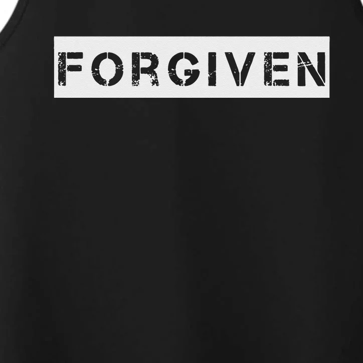 Forgiven Christian Inspirational Design For Men Women Performance Tank