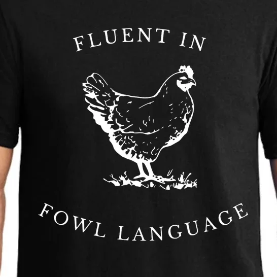 Funny Chicken IM Fluent In Fowl Language Pajama Set