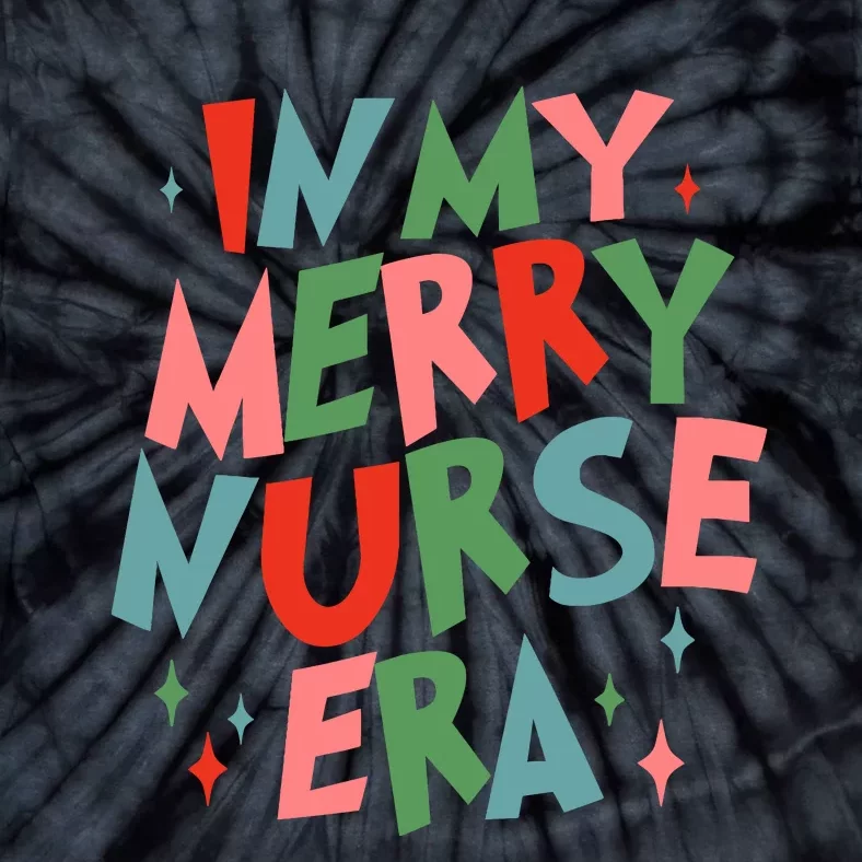 Funny Christmas In My Nurse Era Family Matching Tie-Dye T-Shirt