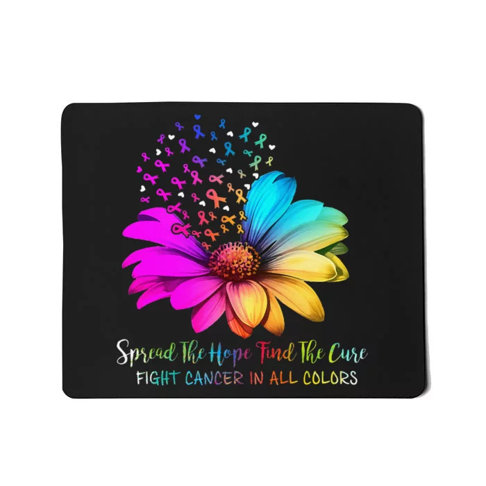 Fight Cancer In All Color Spread The Hope Find A Cure P.Ink Gift Mousepad