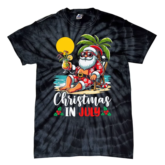 Funny Christmas In July Cool Hawaiian Beach Summer Vacation Tie-Dye T-Shirt