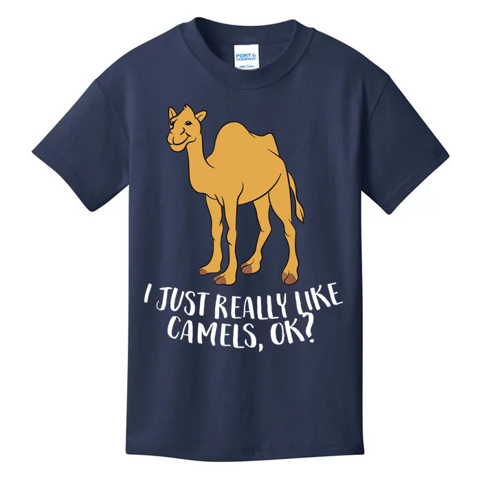 Funny Camels I Just Really Like Camels Ok Funny Camel Gift Kids T-Shirt