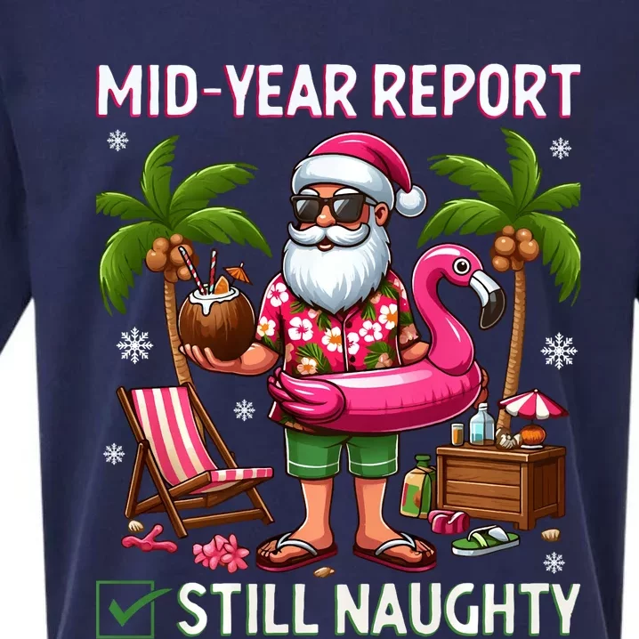 Funny Christmas In July Mid Year Report Still Naughty Sueded Cloud Jersey T-Shirt