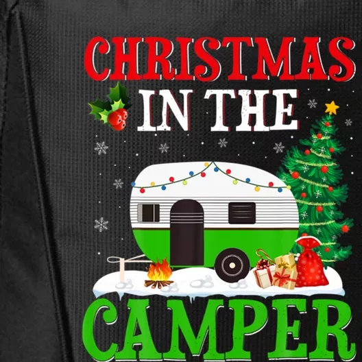 Funny Christmas In The Campers Camping Rv Christmas Gift City Backpack