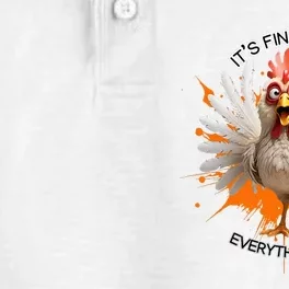 Funny Chicken IM Fine ItS Fine Everything Is Fine Dry Zone Grid Performance Polo