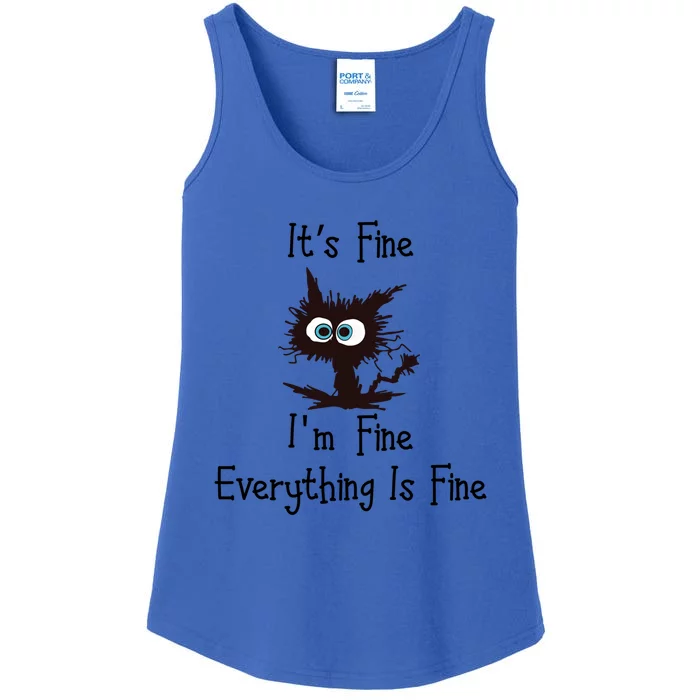 Funny Cat Its Fine I'm Fine Everything Is Fine Gift Ladies Essential Tank