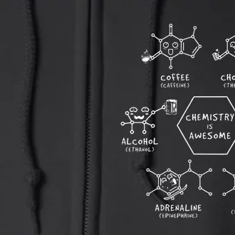 Funny Chemistry Is Awesome Coffee Love Science Chemist Full Zip Hoodie