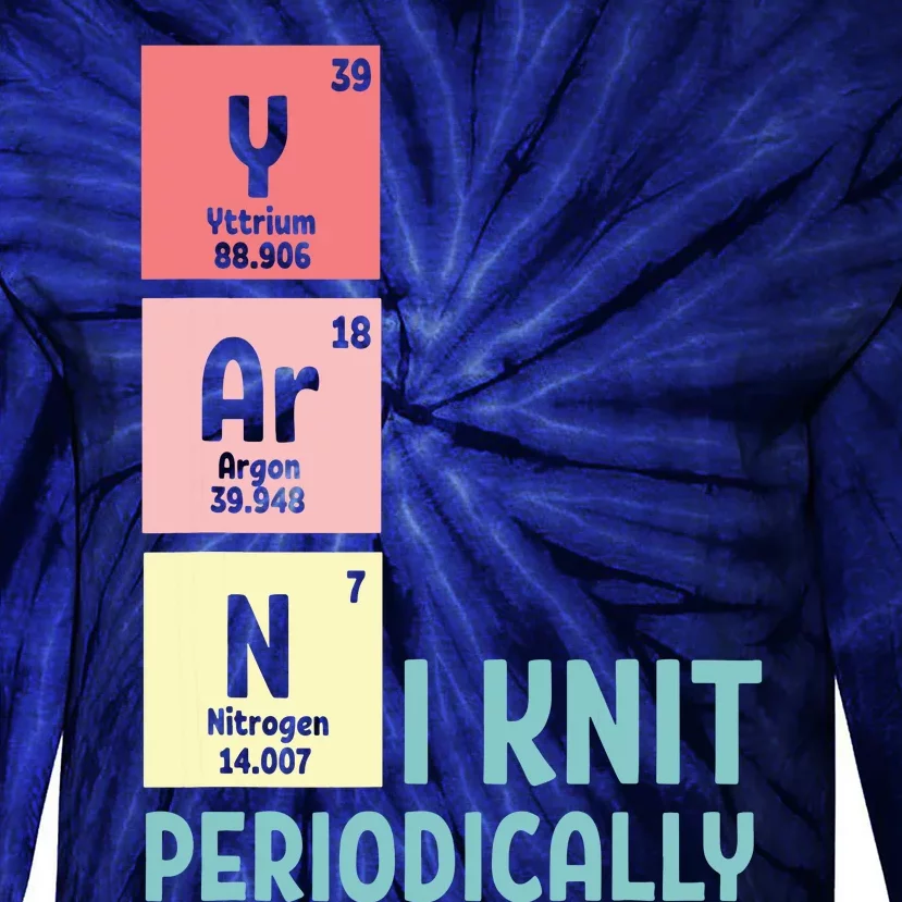 Funny Crocheting I Knit Yarn Periodically Knitting Tie-Dye Long Sleeve Shirt