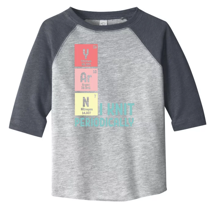 Funny Crocheting I Knit Yarn Periodically Knitting Toddler Fine Jersey T-Shirt