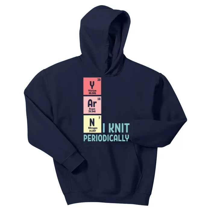 Funny Crocheting I Knit Yarn Periodically Knitting Kids Hoodie