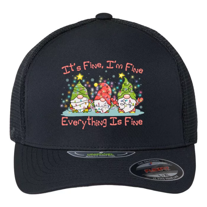 Funny Christmas It's Fine I'm Fine Everything Is Fine Gnomes Flexfit Unipanel Trucker Cap