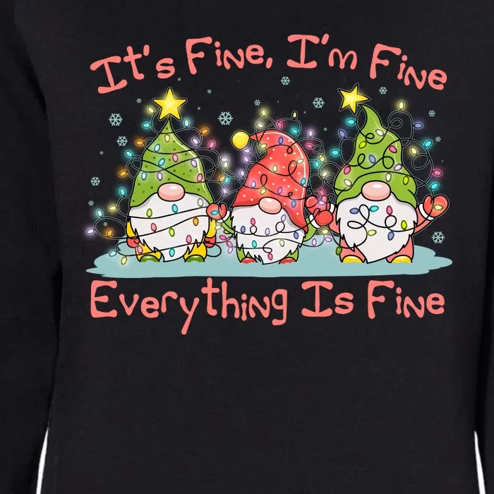 Funny Christmas It's Fine I'm Fine Everything Is Fine Gnomes Womens California Wash Sweatshirt