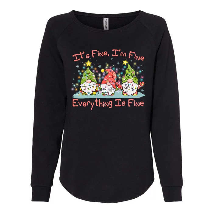 Funny Christmas It's Fine I'm Fine Everything Is Fine Gnomes Womens California Wash Sweatshirt