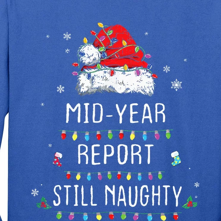 Funny Christmas In July Mid Year Report Still Naughty Santa Tall Long Sleeve T-Shirt