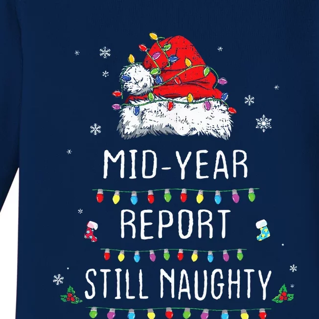 Funny Christmas In July Mid Year Report Still Naughty Santa Baby Long Sleeve Bodysuit