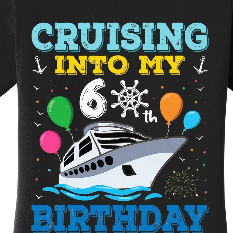 funny Cruising Into My 60th Birthday Party Women's T-Shirt