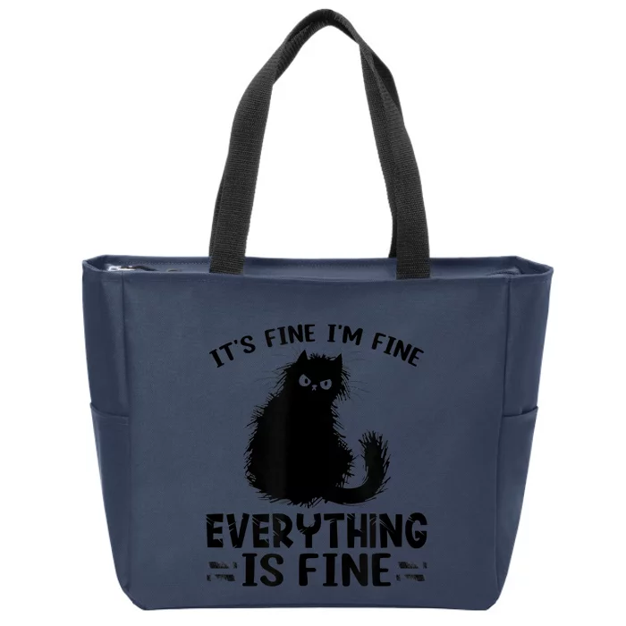 Funny cat It's Fine I'm Fine Everything Is Fine Meow Kitty Zip Tote Bag