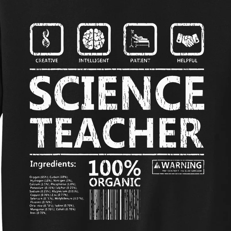 Funny Creative Intelegent Science Chemistry Biology Teacher Tall Sweatshirt