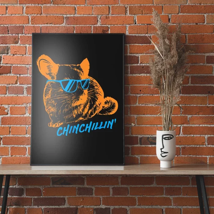 Funny Chinchillin I Chinchilla Owners Poster