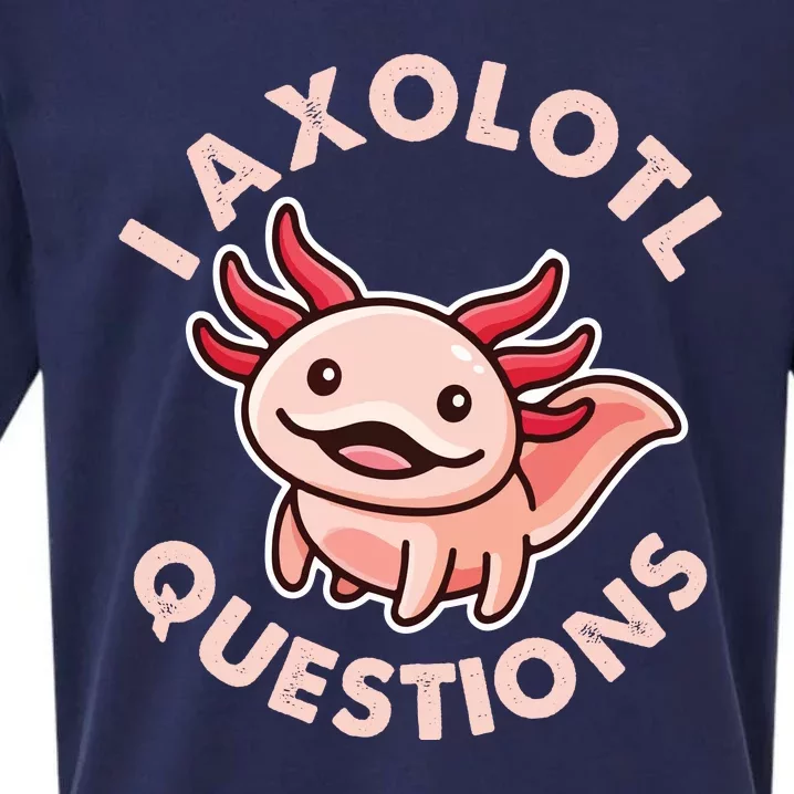 Funny Cute I Axolotl Questions Sueded Cloud Jersey T-Shirt