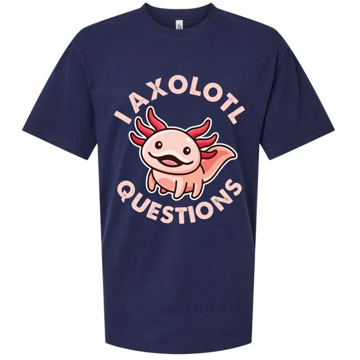 Funny Cute I Axolotl Questions Sueded Cloud Jersey T-Shirt