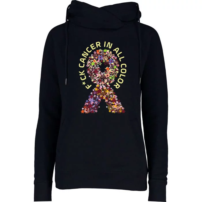 Fck Cancer In All Color World Cancer Awareness Multicolor Womens Funnel Neck Pullover Hood